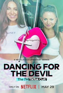 Dancing for the Devil: The 7M TikTok Cult