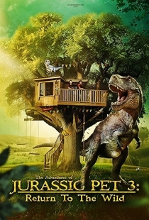 The Adventures of Jurassic Pet: Return to the Wild