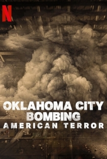 Oklahoma City Bombing: American Terror