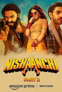 Nishaanchi 2