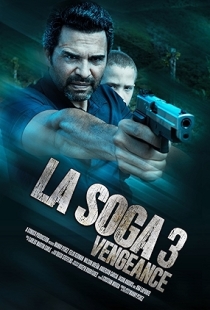 La Soga 3: Vengeance