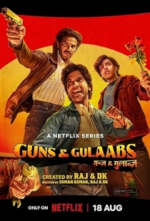 Guns & Gulaabs