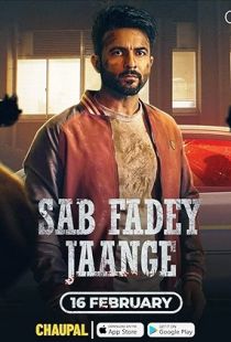 Sab Fadey Jaange (2023) | MoVRiP