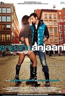 Anjaana Anjaani (2010) | MoVRiP