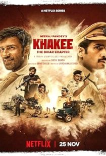 Khakee: The Bihar Chapter (2022) | MoVRiP