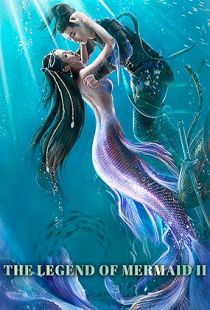 The Legend of Mermaid 2 (2021) | MoVRiP