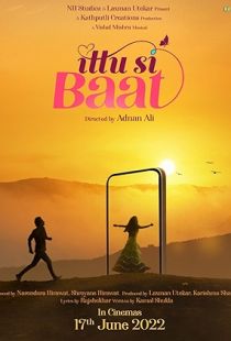 Ittu Si Baat (2022) | MoVRiP