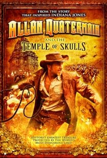 Allan Quatermain and the Temple of Skulls (2008) | MoVRiP