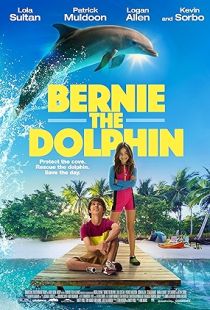 Bernie The Dolphin (2018) | MoVRiP