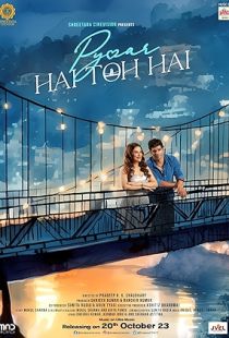 Pyaar Hai Toh Hai (2023) | MoVRiP