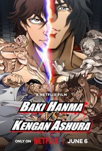 Baki Hanma VS Kengan Ashura (2024) | MoVRiP