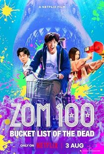 Zom 100: Bucket List of the Dead (2023) | MoVRiP