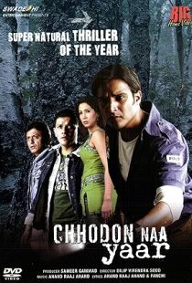 Chhodon Naa Yaar (2007) | MoVRiP