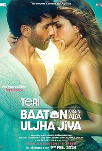 Teri Baaton Mein Aisa Uljha Jiya (2024) | MoVRiP