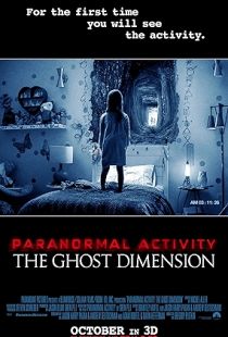 Paranormal Activity: The Ghost Dimension (2015) | MoVRiP