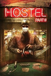 Hostel: Part III (2011) | MoVRiP