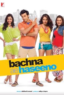 Bachna Ae Haseeno (2008) | MoVRiP