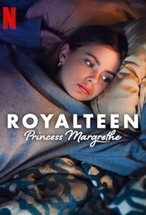 Royalteen: Princess Margrethe (2023) | MoVRiP