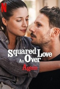 Squared Love All Over Again (2023) | MoVRiP