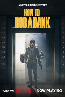 How to Rob a Bank (2024) | MoVRiP