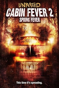 Cabin Fever 2: Spring Fever (2009) | MoVRiP