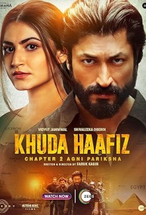 Khuda Haafiz: Chapter 2 - Agni Pariksha (2022) | MoVRiP