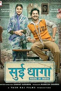 Sui Dhaaga: Made in India (2018) | MoVRiP