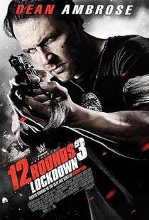 12 Rounds 3: Lockdown (2015) | MoVRiP