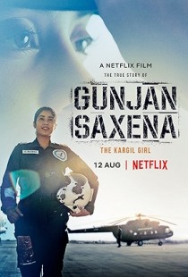 Gunjan Saxena: The Kargil Girl (2020) | MoVRiP