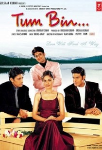 Tum Bin...: Love Will Find a Way (2001) | MoVRiP