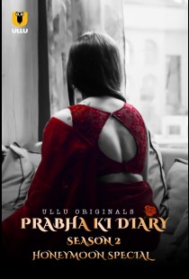 Prabha Ki Diary - S2 Honeymoon Special (Part 3) (2021) | MoVRiP