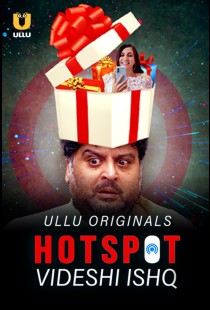 Hotspot (Videshi Ishq) (2021) | MoVRiP