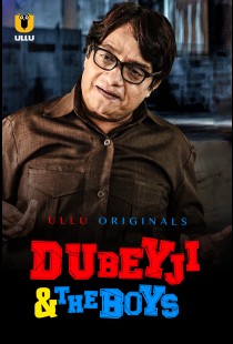 Dubey Ji & The Boys (2019) | MoVRiP