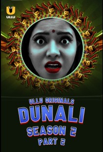 Dunali (Season 2) - Part - 2 (2022) | MoVRiP