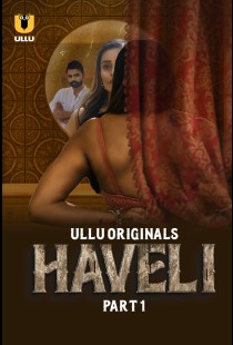 Haveli - Part 1 (2024) | MoVRiP