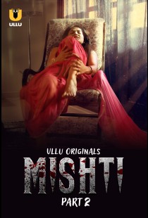 Mishti - Part 2 (2024) | MoVRiP