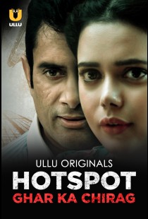 Hotspot (Ghar Ka Chirag) (2023) | MoVRiP