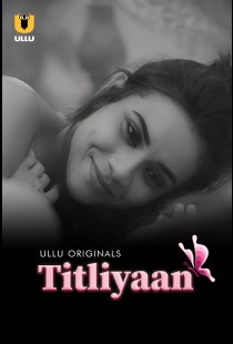 Titliyaan - Part 1 (2022) | MoVRiP