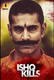 Ishq Kills (2020) | MoVRiP