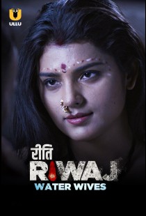 Riti Riwaj (Water Wives) (2020) | MoVRiP