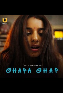 Ghapa Ghap (2019) | MoVRiP