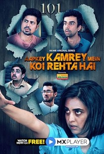 Aapkey Kamrey Mein Koi Rehta Hai (2021) | MoVRiP