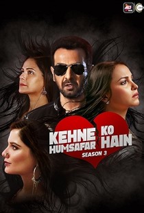 Kehne Ko Humsafar Hain (2018) | MoVRiP