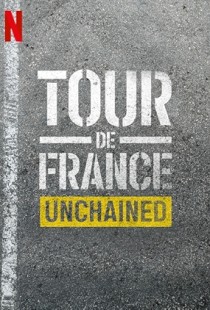 Tour de France: Unchained (2023) | MoVRiP