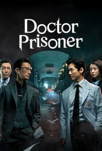 Doctor Prisoner (2019) | MoVRiP