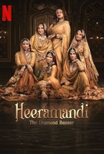 Heeramandi: The Diamond Bazaar (2024) | MoVRiP