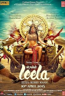 Ek Paheli Leela (2015) | MoVRiP