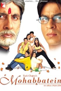 Mohabbatein (2000) | MoVRiP