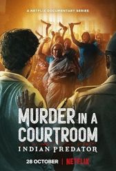 Indian Predator: Murder in a Courtroom (2022) | MoVRiP