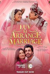 Luv Ki Arrange Marriage (2024) | MoVRiP